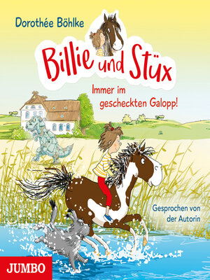 cover image of Billie und Stüx. Immer im gescheckten Galopp! [Band 2]
